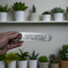 Load image into Gallery viewer, Classy Sassy Bottle Opener