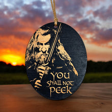 Load image into Gallery viewer, Ornament CUSTOM - You Shall Not Peek - Painted Wood 4x3in