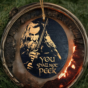 Ornament CUSTOM - You Shall Not Peek - Painted Wood 4x3in