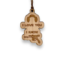 Load image into Gallery viewer, Ornament - I Love You I Know - Raw Wood 3x2in