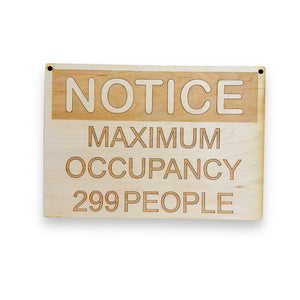 Custom Maximum Occupancy Sign 7X10