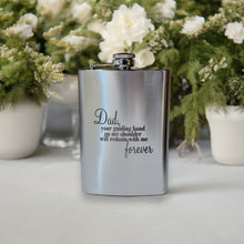 Load image into Gallery viewer, 8oz Dad Your Guiding Hand Stainless Steel Flask