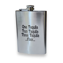 Load image into Gallery viewer, 8oz One Tequila Two Tequila Three Tequila Floor Stainless Steel Flask