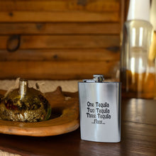 Load image into Gallery viewer, 8oz One Tequila Two Tequila Three Tequila Floor Stainless Steel Flask