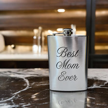 Load image into Gallery viewer, 8oz Best Mom Ever Stainless Steel Flask