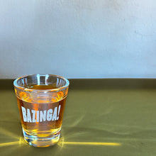 Load image into Gallery viewer, 2oz Bazinga! Shot Glass