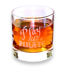 Load image into Gallery viewer, Rocks Glass - Work like a captain Play like a pirate - Double Old Fashioned