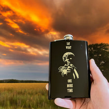 Load image into Gallery viewer, 8oz Say What One More Time BLACK Flask