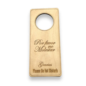 Spanish Language - Please Do Not Disturb - Door Hanger - Raw Wood 9x4