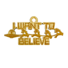 Load image into Gallery viewer, Ornament - I Want to Believe - Raw Wood 6x3in