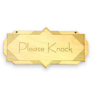 Please Knock - Raw Wood Door Sign 4x8