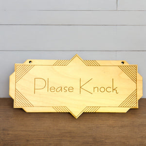 Please Knock - Raw Wood Door Sign 4x8