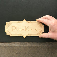 Load image into Gallery viewer, Please Knock - Raw Wood Door Sign 4x8