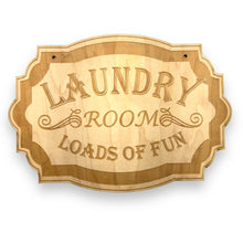 Load image into Gallery viewer, Sign - Laundry Room Loads of Fun - Raw Wood Door Sign 7x9.5in