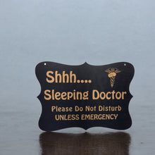 Load image into Gallery viewer, Shhh Sleeping Doctor Door Sign 9x6.5in Painted Wood