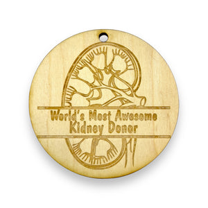 Ornament - CUSTOM - Kidney Worlds Most Awesome Kidney Donor