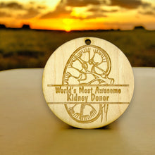 Load image into Gallery viewer, Ornament - CUSTOM - Kidney Worlds Most Awesome Kidney Donor