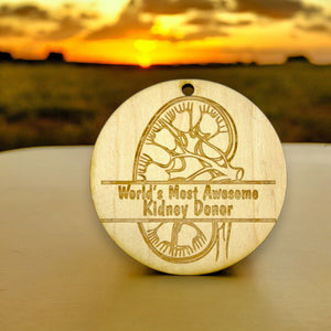 Ornament - CUSTOM - Kidney Worlds Most Awesome Kidney Donor