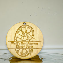 Load image into Gallery viewer, Ornament - CUSTOM - Kidney Worlds Most Awesome Kidney Donor