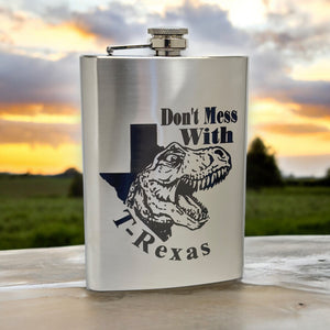 8oz Don't Mess With T-Rexas Stainless Steel Flask