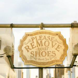 Please Remove Your Shoes - Raw Wood Door Sign 7x9.5in