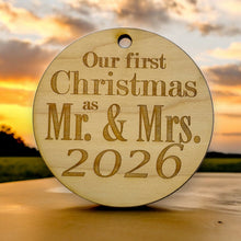 Load image into Gallery viewer, Ornament - 2026 Our First Christmas as Mr and Mrs - Raw Wood 3x3in