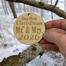 Load image into Gallery viewer, Ornament - 2026 Our First Christmas as Mr and Mrs - Raw Wood 3x3in