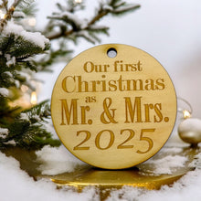 Load image into Gallery viewer, Ornament - 2025 Our First Christmas as Mr and Mrs - Raw Wood 3x3in