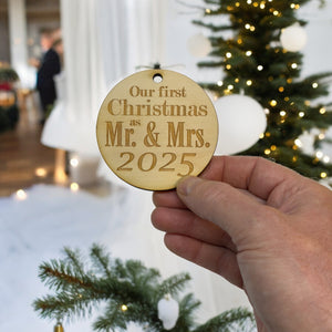 Ornament - 2025 Our First Christmas as Mr and Mrs - Raw Wood 3x3in