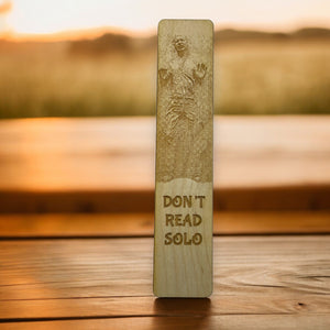 Bookmark - Dont read Solo - Birch wood