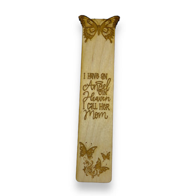 Bookmark - I have an angel in heaven I call her Mom - Birch wood