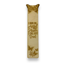 Load image into Gallery viewer, Bookmark - I have an angel in heaven I call him Dad - Birch wood