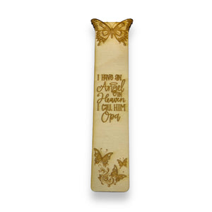 Bookmark - I have an angel in heaven I call him Opa - Birch wood