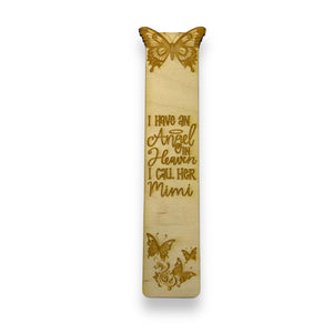 Bookmark - I have an angel in heaven I call her Mimi - Birch wood