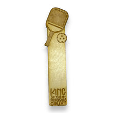 Load image into Gallery viewer, Bookmark - King of the pickleball court - Birch wood