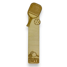 Load image into Gallery viewer, Bookmark - Pickleball Uncle - Birch wood