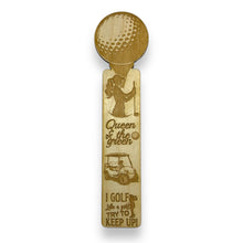 Load image into Gallery viewer, Bookmark - I Golf like a girl Try to Keep Up - Birch wood