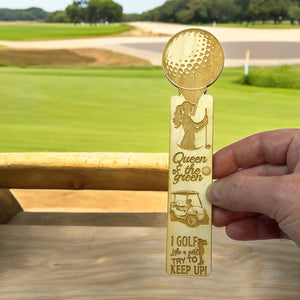 Bookmark - I Golf like a girl Try to Keep Up - Birch wood