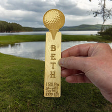 Load image into Gallery viewer, Bookmark - PERSONALIZED I Golf like a girl Try to Keep Up - Birch wood