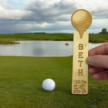 Load image into Gallery viewer, Bookmark - PERSONALIZED I Golf like a girl Try to Keep Up - Birch wood