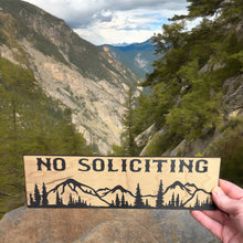 Load image into Gallery viewer, No Soliciting Mountain Scene - BLACK Sign 4&quot;x12&quot;