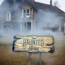 Load image into Gallery viewer, Sign - BLACK - CUSTOM Home Sweet Haunted Home - Sign