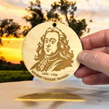 Load image into Gallery viewer, Ornament - George Frideric Handel Raw Wood