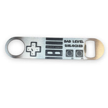 Load image into Gallery viewer, Bottle Opener - Dad Level Unlocked Controller