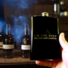 Load image into Gallery viewer, 8oz Im the boss my wife said I could be Black Flask