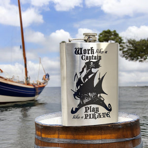 8oz Work like a Captain - Play like a Pirate Stainless Steel Flask