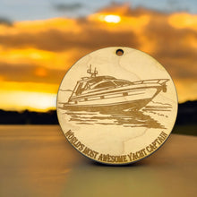 Load image into Gallery viewer, Ornament - World&#39;s Most Awesome Yacht Captain Raw Wood