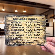 Load image into Gallery viewer, Sign - BLACK - Business Hours PERSONALIZED Wood Plank Sign