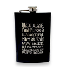 Load image into Gallery viewer, 8oz BLACK Mawwiage That Bwessed Awwaingement Flask