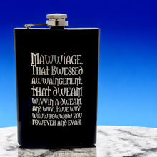 Load image into Gallery viewer, 8oz BLACK Mawwiage That Bwessed Awwaingement Flask